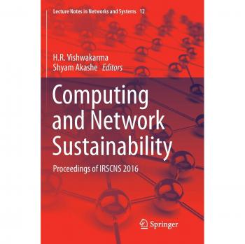 Computing and Network Sustainability: Proceedings of IRSCNS 2016