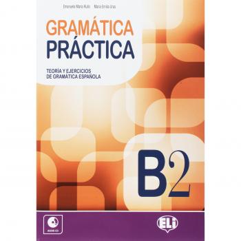 Gramatica Practica B2 con Audio CD - Libro de gramática para nivel B2 que incluye un CD de audio