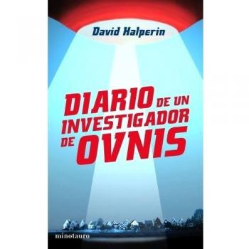 Diario de un investigador de ovnis - David Halperin
