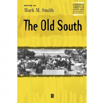 Old South Paperback Edition by Smith and Blackwell Publishers