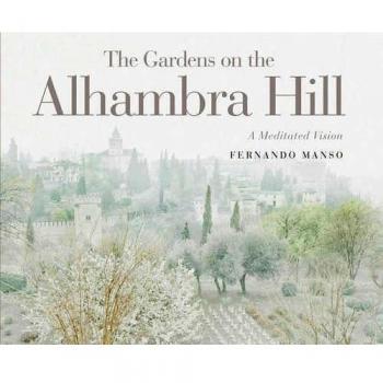 The Gardens on the Alhambra Hill