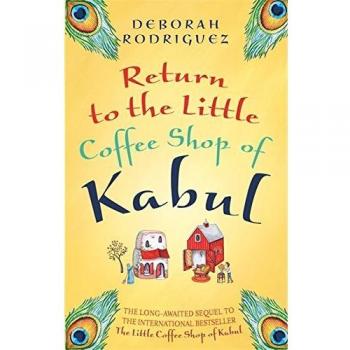 Return to the Little Coffee Shop of Kabul