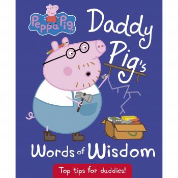 Sabiduría de Papá Pig (Peppa Pig) - Libro ilustrado para niños