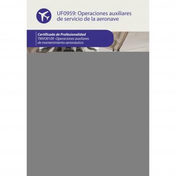 Operaciones auxiliares de servicios de la aeronave. TMVO0109