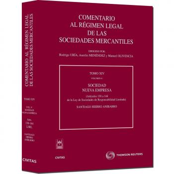 Comentario al Régimen Legal de las Sociedades Mercantiles. Tomo XIV Volumen 6º. Sociedad Nueva Empresa