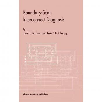 Boundary-Scan Interconnect Diagnosis: Advanced Electronics Testing Solutions