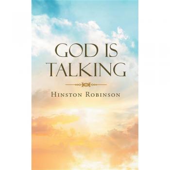 God Is Talking: Inspirational Spiritual Guidance Book by Hinston Robinson