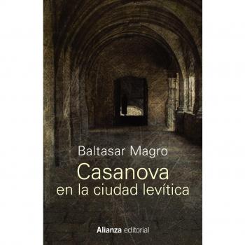 Casanova en la ciudad levítica - Magro, Baltasar