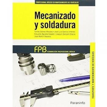 Mecanizado y soldadura
