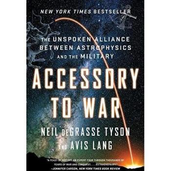Accessory to War: The Unspoken Alliance Between Astrophysics and the Military (Paperback)