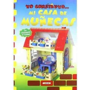 Mi casa de muñecas, yo construyo…..