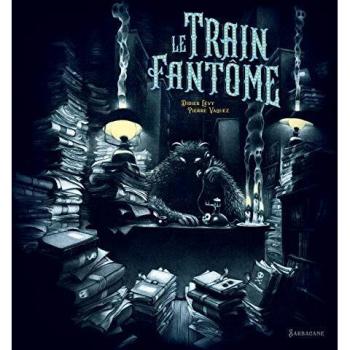 Libro Infantil El Tren Fantasma de Didier Lévy y Pierre Vaquez