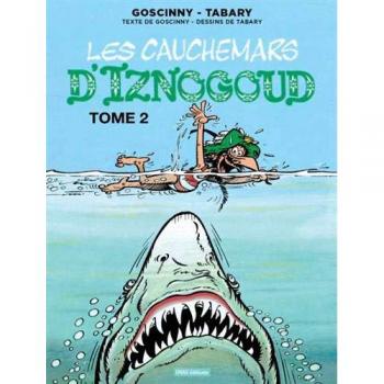 Iznogoud, Tome 22 : Les cauchemars d'Iznogoud : Tome 2