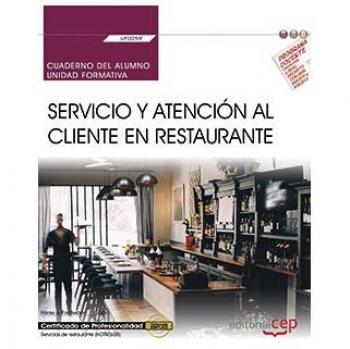 Cuaderno del alumno. Servicio y atención al cliente en Restaurante - Del Rio Posada Jesus Maria
