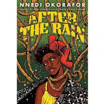 Nnedi Okorafor After the Rain - Graphic Novel, Softcover, 128 pages, Full-color illustrations, Fantasy genre
