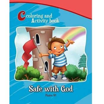 Agnes De Bezenac's Psalm 91 Safe with God Coloring and Activity Book