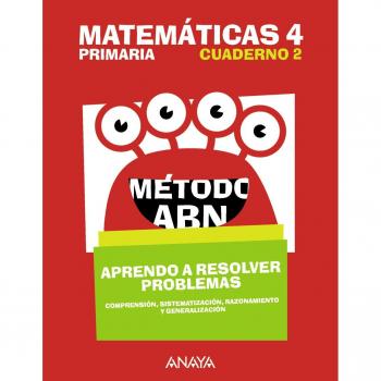 Matemáticas 4. Método ABN. Aprendo a resolver problemas 2.
