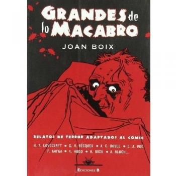 GRANDES DE LO MACABRO: RELATOS DE TERROR ADAPTADOS AL COMIC