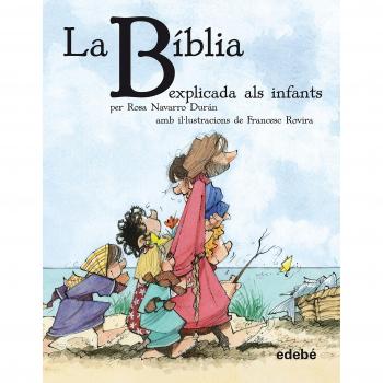 La Bíblia explicada als infants