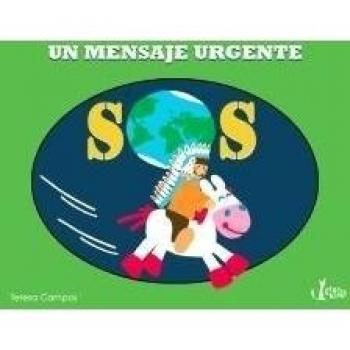 SOS: Un mensaje urgente - Teresa Campos Garcia