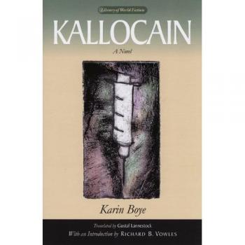 Kallocain: Dystopian Novel by Karin Boye (Library of World Fiction)