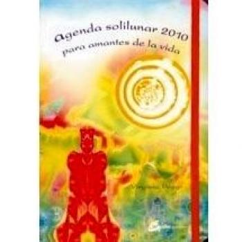 Agenda Solilunar 2010: Para Amantes de La Vida