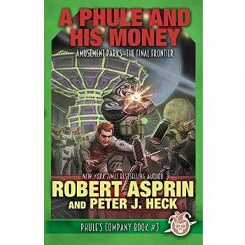 A Phule y Su Dinero - Novela de Fantasía Cómica de Robert Asprin (Tercer Libro de la Serie Phule's Company)