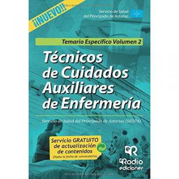 Técnicos en Cuidados Auxiliares de Enfermería. Temario especifico. Volumen 2. SESPA