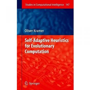 Self-Adaptive Heuristics for Evolutionary Computation by Kramer and Oliver
