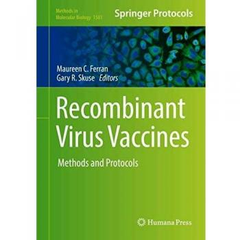 Recombinant Virus Vaccines: Methods and Protocols: 1581