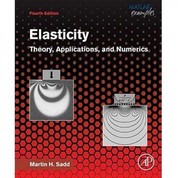Elasticity: Theory, Applications, and Numerics - Comprehensive Guide on Elasticity Principles and Numerical Methods