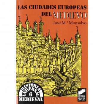 Las ciudades europeas del medievo: 6