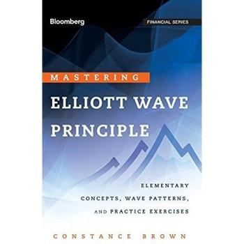 Mastering Elliott Wave Principle: Elementary Concepts, Wave Patterns, and Practice Exercises: 124