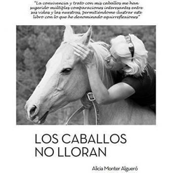Caballos no lloran,Los