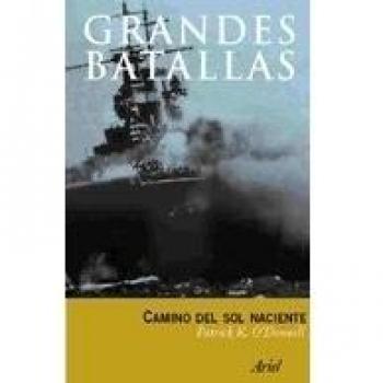 Camino del sol naciente. La Guerra del Pacífico, 1942-1945