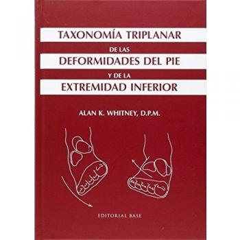 Taxonomía triplanar de las deformidades del pie y de la extremidad inferior: 3