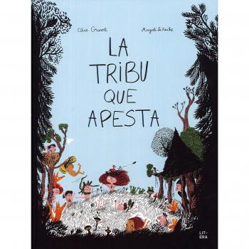 La tribu que apesta - Le Huche, Magali