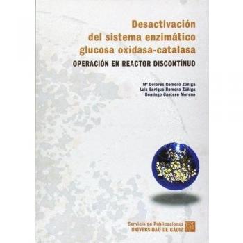 Desactivación del sistema enzimático glucosa oxidasa-catalasa.: Operación en reactor discontinuo
