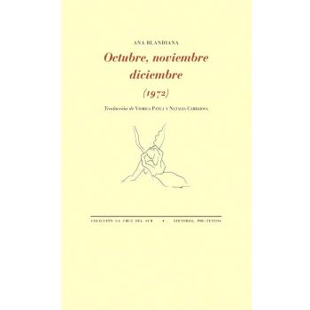 Octubre, noviembre, diciembre - Ana Blandiana