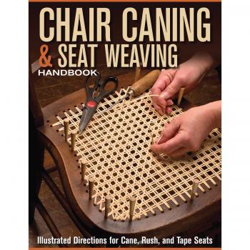 Chair Caning & Seat Weaving Handbook: Illustrated Directions for Cane, Rush, and Tape Seats