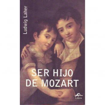 Ser hijo de mozart
