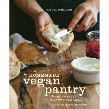 The Homemade Vegan Pantry: The Art of Making Your Own Staples: The Art of Making Your Own Staples [A Cookbook]