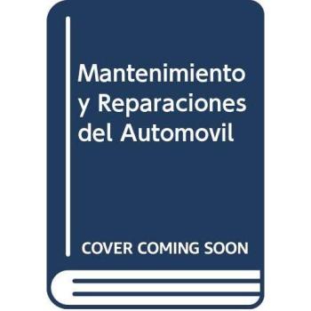 Mantenimiento y reparaciones del automovil
