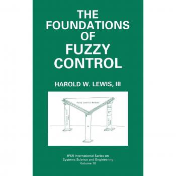 Foundations of Fuzzy Control: IFSR International Series in Systems Science and Engineering, Volume 10