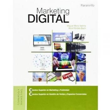 Marketing digital - MORO VALLINA, MIGUEL;RODÉS BACH, ADOLF