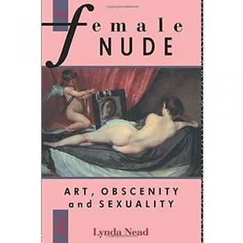 The Female Nude: Art, Obscenity and Sexuality