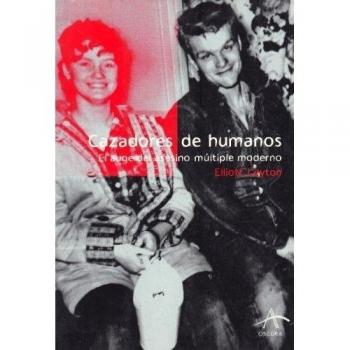 Cazadores de humanos: El auge del asesino múltiple moderno