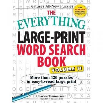 The Everything® Large-Print Word Search Book, Volume 11