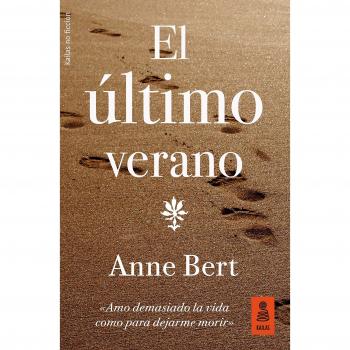 El ltimo verano: 35 - Bert, Anne