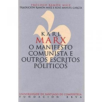 O Manifesto Comunista E Outros Escritos Politicos